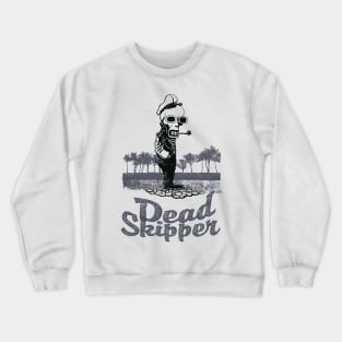 dead skipper Crewneck Sweatshirt